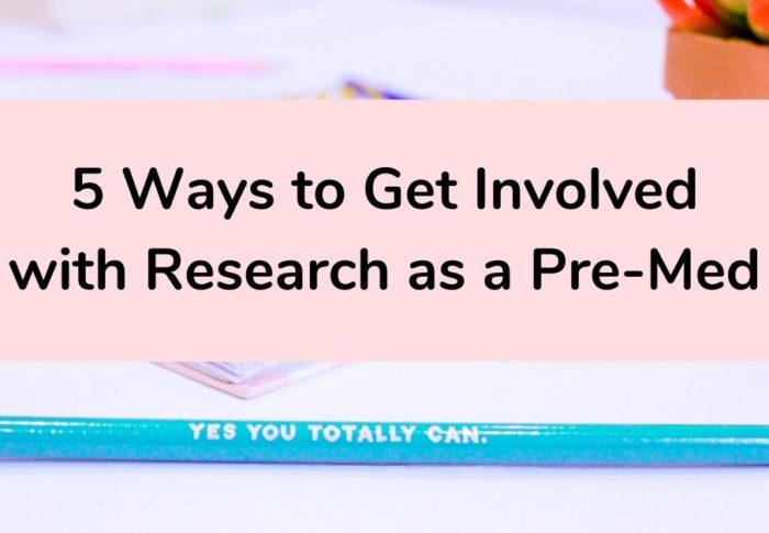 5 Ways to Get Involved with Research as a Pre-Med